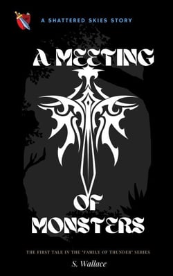 A Meeting Of Monsters - The Family Of Thunder, #1