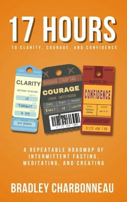 17 Hours to to More Clarity, Courage, and Confidence - Authorpreneur, #1