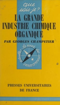 La grande industrie chimique organique