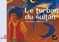 Ribambelle GS Les Albums - Le turban du Sultan