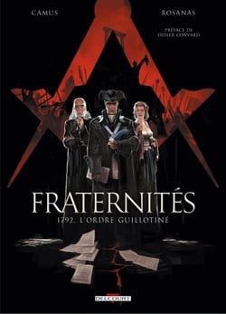 Fraternités T01 - 1792, l'ordre guillotiné