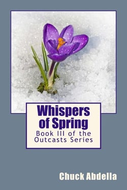 Whispers of Spring: Book III of the Outcasts Series - The Outcasts, #3