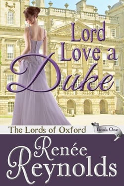 Lord Love a Duke - The Lords of Oxford, #1