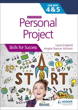 Personal Project for the IB MYP 4&amp;5: Skills for Success Second edition - Skills for Success