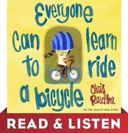 Everyone Can Learn to Ride a Bicycle: Read &amp; Listen Edition