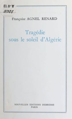 Tragédie sous le soleil d'Algérie