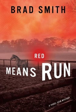 Red Means Run - A Novel