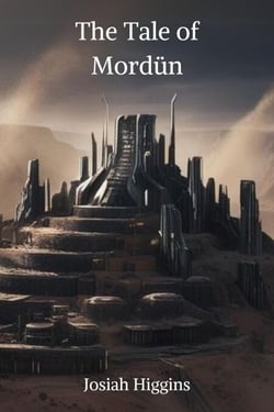 The Tale of Mordün - The Lost Letters of Mordün, #1
