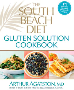 The South Beach Diet Gluten Solution Cookbook - 175 Delicious, Slimming, Gluten-Free Recipes