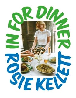 In for Dinner - The instant Sunday Times bestseller featuring 101 easy, delicious and affordable recipes to cook, share and enjoy