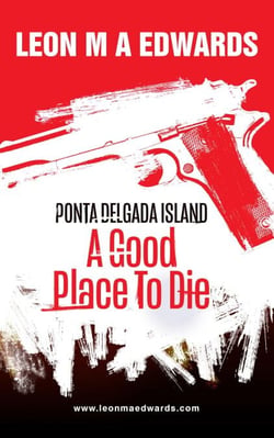 Ponta Delgada Island A Good Place To Die