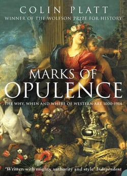 Marks of Opulence - The Why, When and Where of Western Art 1000–1914 (Text Only)