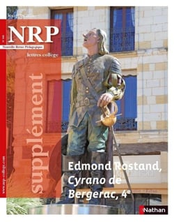 NRP Supplément Collège - Cyrano de Bergerac d'Edmond Rostand - Mai-Juin 2016 (Format PDF)