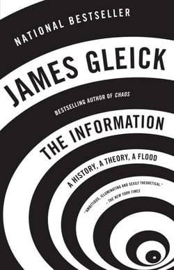 The Information - A History, a Theory, a Flood