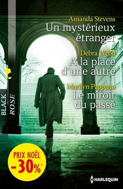 Un mystérieux étranger - A la place d'une autre - Le miroir du passé - (promotion)