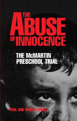 Abuse of Innocence - The McMartin Preschool Trial