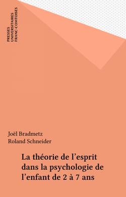La théorie de l'esprit dans la psychologie de l'enfant de 2 à 7 ans