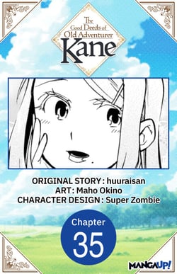 The Good Deeds of Old Adventurer Kane #035