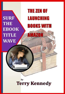 The Zen of Launching Books with Amazon - The Zen-of Series, #1