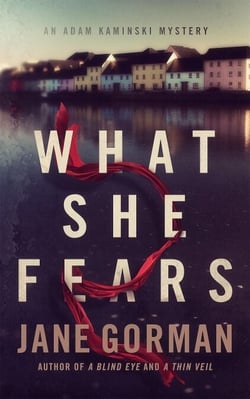 What She Fears - Adam Kaminski Mystery Series, #4