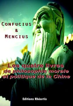 Les quatre livres de philosophie morale et politique de la Chine - Traité des Quatre Nations