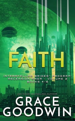 Faith: Ascension Saga: Books 4, 5 &amp; 6 (Volume 2) - Interstellar Brides® Program:  Ascension Saga