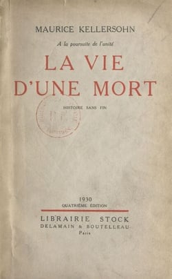 À la poursuite de l'unité. La vie d'une mort - Histoire sans fin