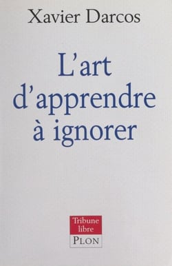 L'art d'apprendre à ignorer