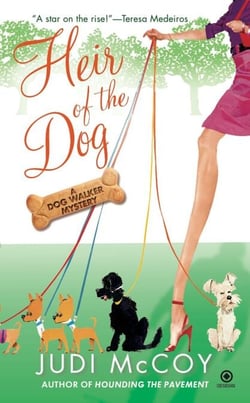 Heir of the Dog - A Dog Walker Mystery