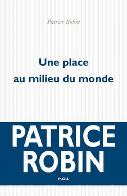 Une place au milieu du monde