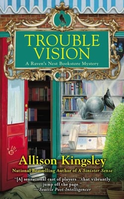 Trouble Vision - A Raven's Nest Bookstore Mystery