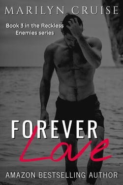 Forever Love - Reckless Enemies, #3