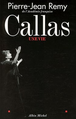 Callas - Une vie