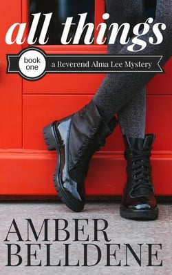 All Things - A Reverend Alma Lee Mystery