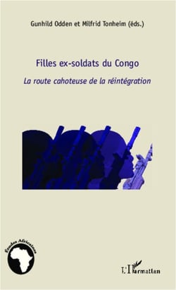 Filles ex-soldats du Congo - La route cahoteuse de la réintégration