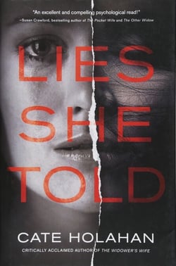 Lies She Told - A Novel