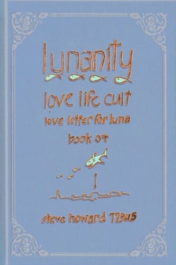 Lunanity Love Life Cult Love Letter for Luna Book 04 - Lunanity Love Life Cult Love Letter for Luna, #5