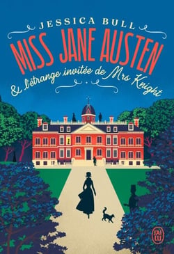 Miss Jane Austen et l'étrange invitée de Mrs Knight