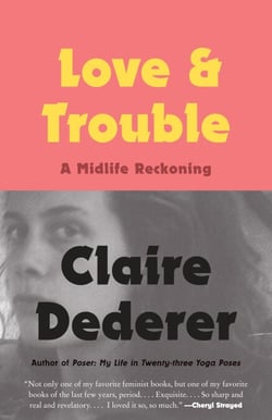 Love and Trouble - A Midlife Reckoning