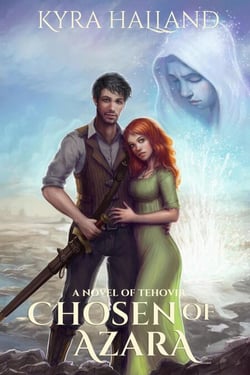 Chosen of Azara - Tales of Tehovir, #1