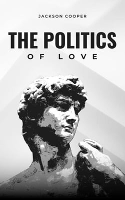 The Politics of Love - Big Millions, #1