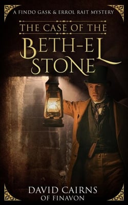 The Case of the Beth-el Stone - Major Gask Mysteries, #3