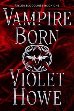Vampire Born - Fallen Bloodlines, #1