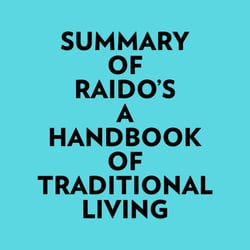 Summary of Raido's A Handbook Of Traditional Living