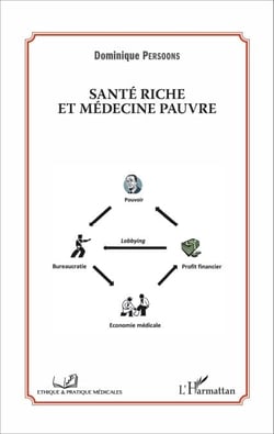 Santé riche et médecine pauvre