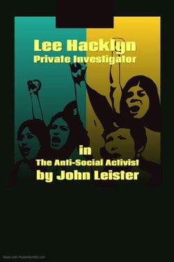 Lee Hacklyn Private Investigator in The Anti-Social Activist - Lee Hacklyn, #1