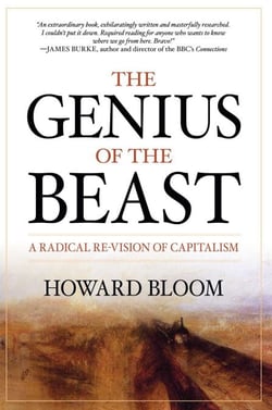 The Genius of the Beast - A Radical Re-Vision of Capitalism