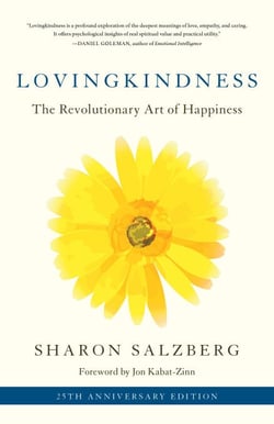 Lovingkindness - The Revolutionary Art of Happiness