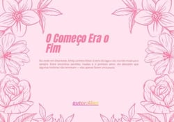 O Começo Era o Fim - Edição romance, #1