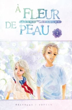 À fleur de peau T02